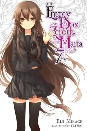 Bild des Verkufers fr The Empty Box and Zeroth Maria, Vol. 7 (light novel) zum Verkauf von Smartbuy