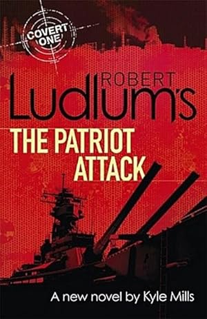 Bild des Verkufers fr Robert Ludlum's The Patriot Attack zum Verkauf von Smartbuy