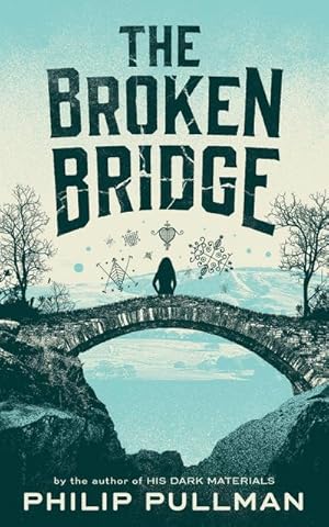 Seller image for The Broken Bridge for sale by Smartbuy