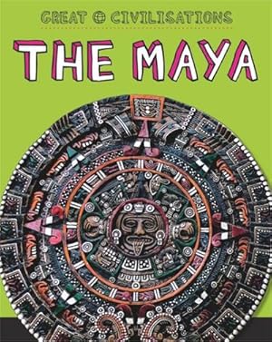 Bild des Verkufers fr Great Civilisations: The Maya zum Verkauf von Smartbuy