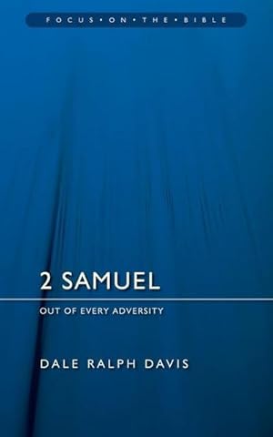 Bild des Verkufers fr 2 Samuel : Out of Every Adversity zum Verkauf von Smartbuy