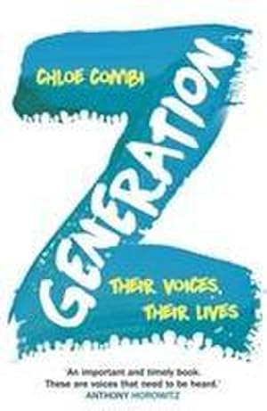 Seller image for Generation Z : Their Voices, Their Lives for sale by Smartbuy