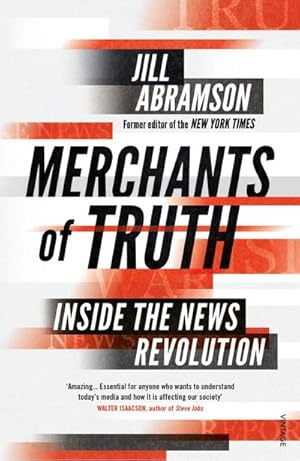 Bild des Verkufers fr Merchants of Truth : Inside the News Revolution zum Verkauf von Smartbuy