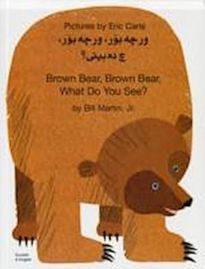 Bild des Verkufers fr Brown Bear, Brown Bear, What Do You See? In Kurdish and Engl zum Verkauf von Smartbuy