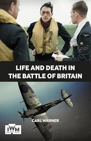 Seller image for Life and Death in the Battle of Britain for sale by Smartbuy