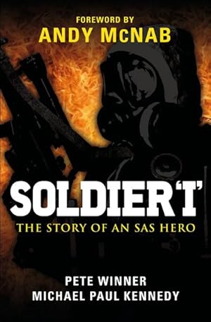 Bild des Verkufers fr Soldier 'I' : The story of an SAS Hero zum Verkauf von Smartbuy