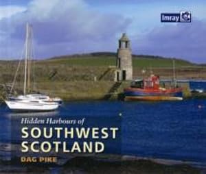 Bild des Verkufers fr Hidden Harbours of Southwest Scotland zum Verkauf von Smartbuy
