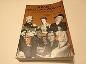 Bild des Verkufers fr Notable American Women: A Biographical Dictionary: Notable American Women: The Modern Period: A Biographical Dictionary (Notable American Women) (Volume 4) zum Verkauf von Reliant Bookstore