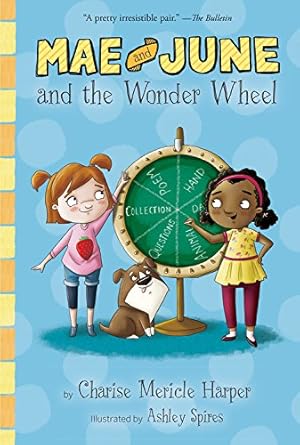 Imagen del vendedor de Mae and June and the Wonder Wheel by Harper, Charise Mericle [Paperback ] a la venta por booksXpress