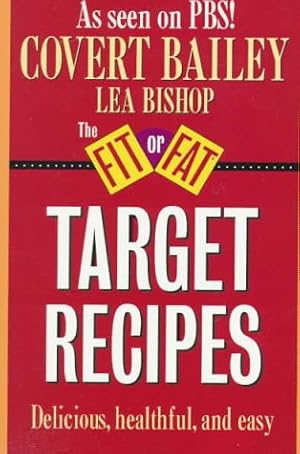 Seller image for Fit-Or-Fat Target Recipes for sale by Reliant Bookstore