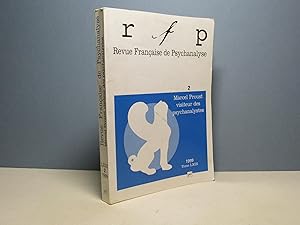 Revue française de Psychanalyse, t. LXIII. Marcel Proust visiteur des psychanalystes-2