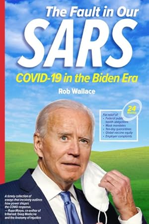 Immagine del venditore per Fault in Our Sars : Covid-19 in the Biden Era venduto da GreatBookPrices