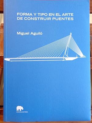 Immagine del venditore per FORMA Y TIPO EN EL ARTE DE CONSTRUIR PUENTES venduto da LIBRERA ROBESPIERRE