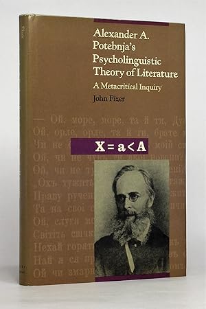 Alexander A. Potebnja's Psycholinguistic Theory of Literature: A Metacritical Inquiry (Harvard Uk...