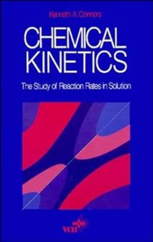 Seller image for Chemical Kinetics : The Study of Reaction Rates in Solution for sale by GreatBookPricesUK