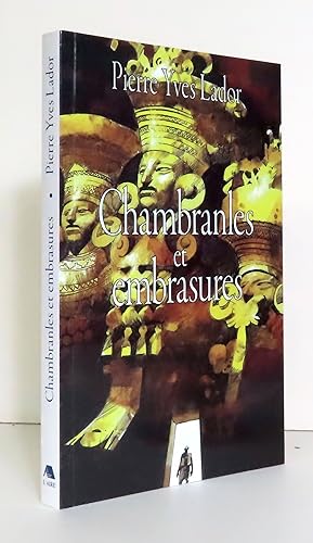 Seller image for Chambranles et embrasures. Roman initiatique rotique onirique et ironique. for sale by La Bergerie