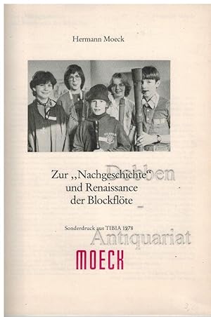Zur "Nachgeschichte" und Renaissance der Blockflöte. Sonderdruck aus TIBIA 1978.