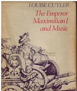 Bild des Verkufers fr The Emperor Maximilian I and Music. zum Verkauf von Dobben-Antiquariat Dr. Volker Wendt