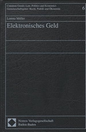 Bild des Verkufers fr Elektronisches Geld. (Common goods ; 6). zum Verkauf von Brbel Hoffmann