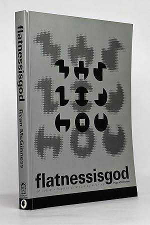 Seller image for flatnessisgod: art + design + process + picture plane theory + x, y [Flatness is God] for sale by George Longden