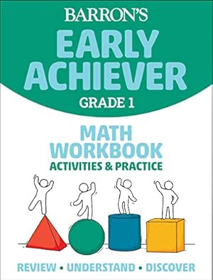 Seller image for Barron's Early Achiever: Grade 1 Math Workbook by Barrons Educational Series [Paperback ] for sale by booksXpress