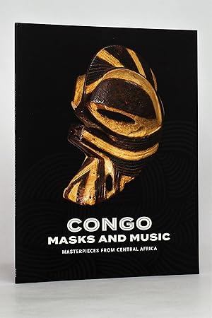 Congo Masks and Music: Masterpieces from Central Africa