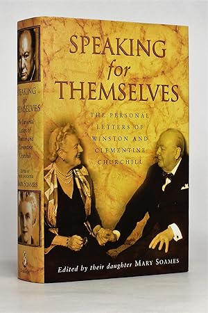 Imagen del vendedor de Speaking for Themselves: The Personal Letters of Winston and Clementine Churchill a la venta por George Longden