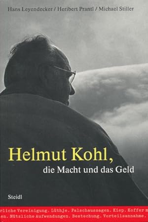 Bild des Verkufers fr Helmut Kohl, die Macht und das Geld. zum Verkauf von ANTIQUARIAT ERDLEN