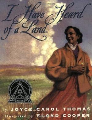 Seller image for I Have Heard of a Land (Trophy Picture Books (Paperback)) by Thomas, Joyce Carol [Paperback ] for sale by booksXpress