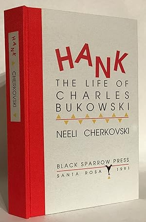 Bild des Verkufers fr Hank. The Life of Charles Bukowski. zum Verkauf von Thomas Dorn, ABAA