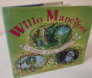 Seller image for Willo Mancifoot and the Mugga Killa Whomps for sale by Waysidebooks