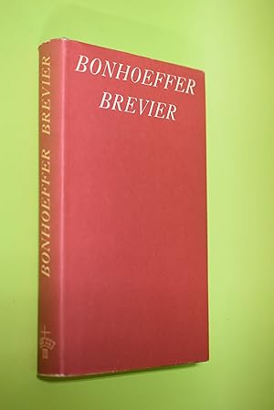 Bild des Verkäufers für Bonhoeffer Brevier. Bonhoeffer. Zusammengest. u. hrsg. von Otto Dudzus zum Verkauf von Antiquariat Biebusch