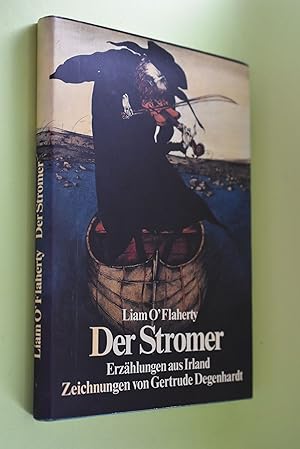 Seller image for Der Stromer : 21 Erzhlungen aus Irland. Hrsg., bers. u. mit e. Nachw. vers. von Elisabeth Schnack for sale by Antiquariat Biebusch