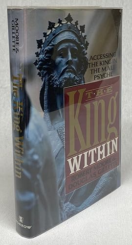 Immagine del venditore per The King Within: Accessing the King in the Male Psyche venduto da Cleveland Book Company, ABAA