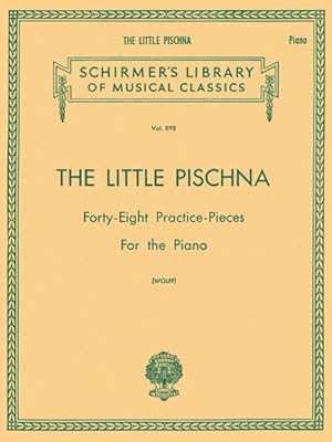 Bild des Verkufers fr Little Pischna : 48 Practice Pieces zum Verkauf von GreatBookPrices
