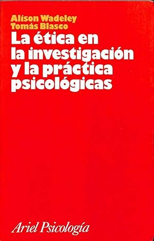 Imagen del vendedor de LA TICA EN LA INVESTIGACIN Y LA PRCTICA PSICOLGICA. a la venta por Librera Smile Books