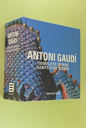 Imagen del vendedor de Antoni Gaud : complete works. [publ.: Paco Asensio. Authors: Aurora Cuito ; Cristina Montes. Ed.: Mariana R. Eguaras Etchetto. Engl. transl.: Juliet King. German transl.: Bettina Beck] a la venta por Antiquariat Biebusch