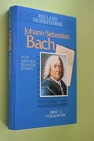 Bild des Verkufers fr Reclams Musikfhrer Johann Sebastian Bach; Band 2. Vokalmusik zum Verkauf von Antiquariat Biebusch