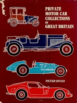 Bild des Verkufers fr Private Motor Car Collections of Great Britain zum Verkauf von LEFT COAST BOOKS