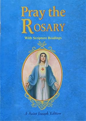 Image du vendeur pour Pray the Rosary (Expanded Ed. W/ Scripture Rdgs) mis en vente par GreatBookPrices