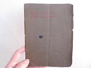 Seller image for Get Out or Get In Line for sale by David R. Smith - Bookseller