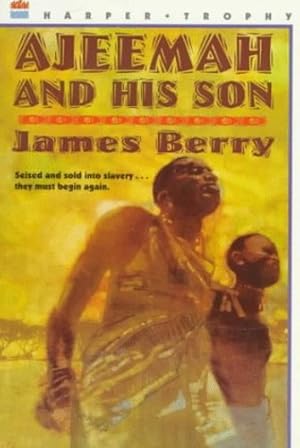 Bild des Verkufers fr Ajeemah and His Son (Willa Perlman Books) by Berry, James [Paperback ] zum Verkauf von booksXpress