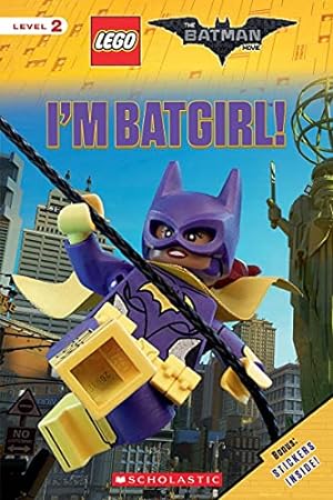 Seller image for I'm Batgirl! (The LEGO Batman Movie: Level 2 Reader) (2) for sale by Reliant Bookstore