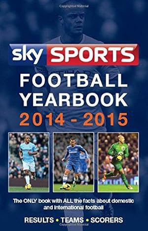 Image du vendeur pour Sky Sports Football Yearbook 2014-2015 mis en vente par WeBuyBooks