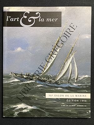 L'ART ET LA MER-N°53-36e SALON DE LA MARINE-EDITION 1998