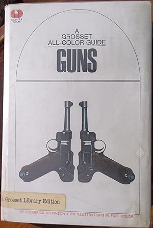 Imagen del vendedor de Guns - A Grosset All - Color Guide a la venta por Calm Water Books