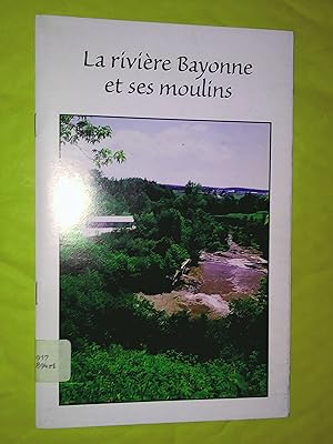La rivière Bayonne et ses moulins