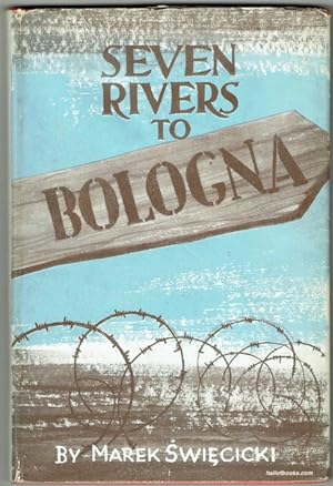 Imagen del vendedor de Seven Rivers To Bologna a la venta por Hall of Books