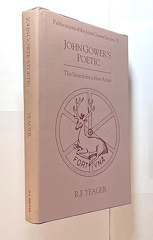 John Gower's Poetic: The Search for a New Arion (Publications of the John Gower Society) (Volume 2)