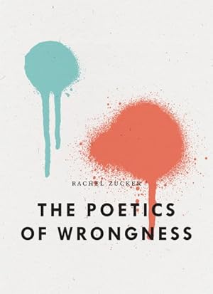 Imagen del vendedor de Poetics of Wrongness a la venta por GreatBookPrices